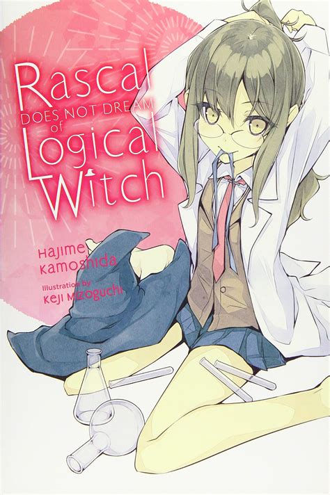 The optimistic message of Rascal does not dream of logical witch